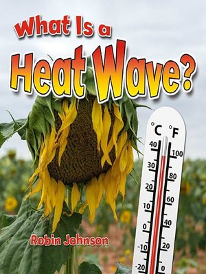 cover image of What Is a Heat Wave?